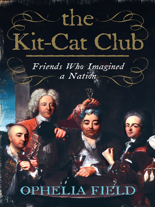 Title details for The Kit-Cat Club by Ophelia Field - Wait list